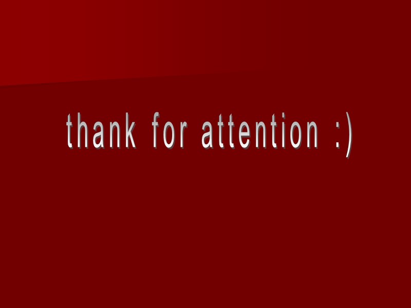 thank for attention :)
